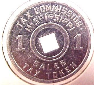 MISSISSIPPI (1) SALES TAX TOKEN 7768C  