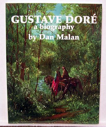 1996 Book GUSTAVE DORE A Biography by Dan Malan (K4714)  